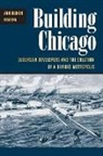 Ann Durkin Keating - Building Chicago