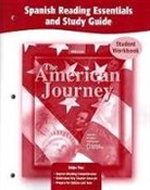McGraw Hill, McGraw-Hill, McGraw-Hill Education, McGraw-Hill/Glencoe - The American Journey, Spanish Reading Essentials and Study Guide, Workbook