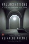 Reinaldo Arenas, Thomas Colchie, Andrew Hurley - Hallucinations