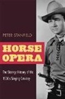 Peter Stanfield - Horse Opera