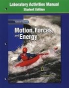 McGraw-Hill/Glencoe - Motion, Forces, and Energy Laboratory Activities Manual