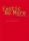 Jeremy MacClancy, Jeremy MacClancy - Exotic No More: Anthropology on the Front Lines