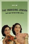 Tze-Lan D. Sang, University Of Chicago Press - The Emerging Lesbian