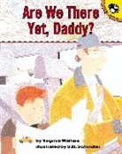 S. D. Schindler, Virginia Walters, Virginia/ Schindler Walters, S. D. Schindler - Are We There Yet, Daddy?