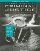 Robert M. Bohm, Keith N. Haley, Sarah Nordin - Introduction to Criminal Justice