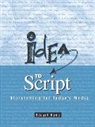 Stuart Hyde, Stuart W. Hyde - Idea to Script