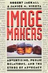Hirota, Janice M. Hirota, Jackall, Robert Jackall - Image Makers