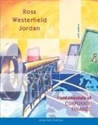 Bradford D. Jordan, Stephen A. Ross, Randolph Westerfield - Fundamentals of Corporate Finance Alternate Edition W/Student CD ROM +Powerweb +Sandp+ Free Student Problem Manual+ Free Excel Tutor CD+ Free Gradesum