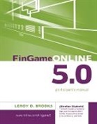 David W. Brooks, Leroy Brooks, Leroy D. Brooks - FinGame Online 5.0: The Financial Management Decision Game Participant's Manual
