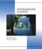 Julie Miller, Molly O'Neill - Intermediate Algebra (Hardcover) with Mathzone
