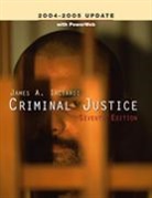James A. Inciardi - Criminal Justice, 2004-2005 Update, with Powerweb
