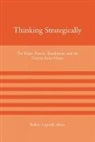 Robert Legvold, Kees Doets, David Dollar, Robert Legvold, Robert H. Legvold - Thinking Strategically