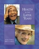 Armeda F. Ferrini, Rebecca Ferrini, Rebecca L Ferrini, Ferrini Armeda F. - Health in the Later Years