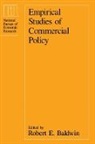 National Bureau of Economic Research, Robert E. Baldwin, Baldwin Robert E. - Empirical Studies of Commercial Policy