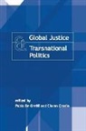 Ciaran Cronin, Ciaran P. Cronin, Pablo De Greiff, Pablo De Greiff - Global Justice and Transnational Politics