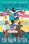 Tina McElroy Ansa - You Know Better