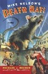 Michael J Nelson, Michael J. Nelson - Mike Nelson's Death Rat!
