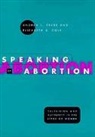 Elizabeth R. Cole, Andrea L. Press, Andrea L. (University of Virginia Press, Andrea Lee Press - Speaking of Abortion