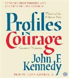 John F. Kennedy, Caroline Kennedy, John F. Kennedy, Jr. Kennedy, John F. Kennedy Jr - Profiles in Courage CD (Audio book)