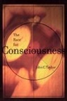 John G. Taylor, John Gerald Taylor - The Race for Consciousness