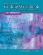 Cynthia Newby - Medical Insurance Coding Workbook for Physician Practices