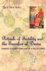 Carol Ann Muller, Carol A. Muller, Carol Ann Muller - Rituals of Fertility and the Sacrifice of Desire