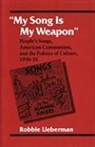 Robbie Lieberman - "My Song Is My Weapon"