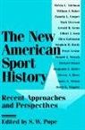 S W. Pope, S. W. Pope, Salamhah Pope, S. W. Pope - The New American Sport History