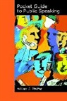 William S. Pfeiffer, William Sanborn Pfeiffer - Pocket Guide to Public Speaking