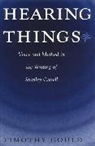 Gould, Timothy Gould, Gould Timothy - Hearing Things