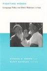 Michael E. Brown, Michael E. Brown, &amp; Ganguly, Sumit Ganguly, Sean M. (Harvard University) Lynn-Jones, Steven E. Miller... - Fighting Words
