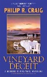 Philip R Craig, Philip R. Craig - Vineyard Deceit