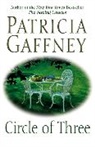 Patricia Gaffney, Gaffney Patricia - Circle of Three