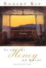 Robert Bly - Eating the Honey of Words