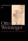 Chandak Sengoopta - Otto Weininger