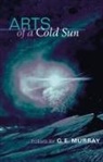 G E Murray, G. E. Murray, G. E. P. Murray - Arts of a Cold Sun