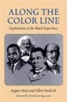 August Meier, Elliott Rudwick - Along the Color Line