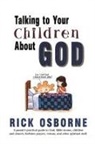 Richard Osborne, Rick Osborne, Richard Osborne - Talking To Your Children About God