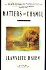 Jeannette Haien - Matters of Chance