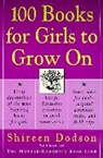 Shireen Dodson - 100 Books for Girls to Grow On