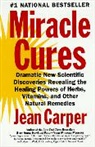Jean Carper - Miracle Cures