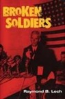 Raymond B Lech, Raymond B. Lech - Broken Soldiers