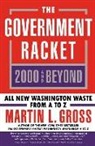 Martin L Gross, Martin L. Gross - Government Racket