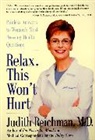 Judith Reichman - Relax, This Won't Hurt