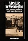 James Borchert - Alley Life in Washington
