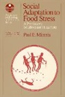 Paul E. Minnis - Social Adaptation to Food Stress