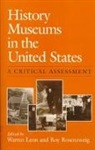 Leon Warren, Warren Leon, Roy Rosenzweig - History Museums in the United States