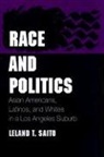 Leland Saito, Leland T. Saito - Race and Politics