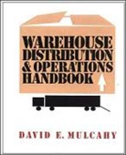 David Mulcahy, David E. Mulcahy, Mulcahy David - Warehouse Distribution and Operations Handbook
