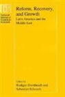 Rudiger Dornbusch, Sebastian Edwards - Reform, Recovery, and Growth